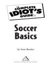 The Complete Idiot's Guide to Soccer Basics
